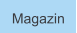 Magazin