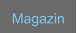 Magazin