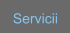 Servicii