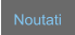 Noutati