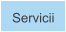 Servicii