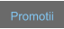 Promotii